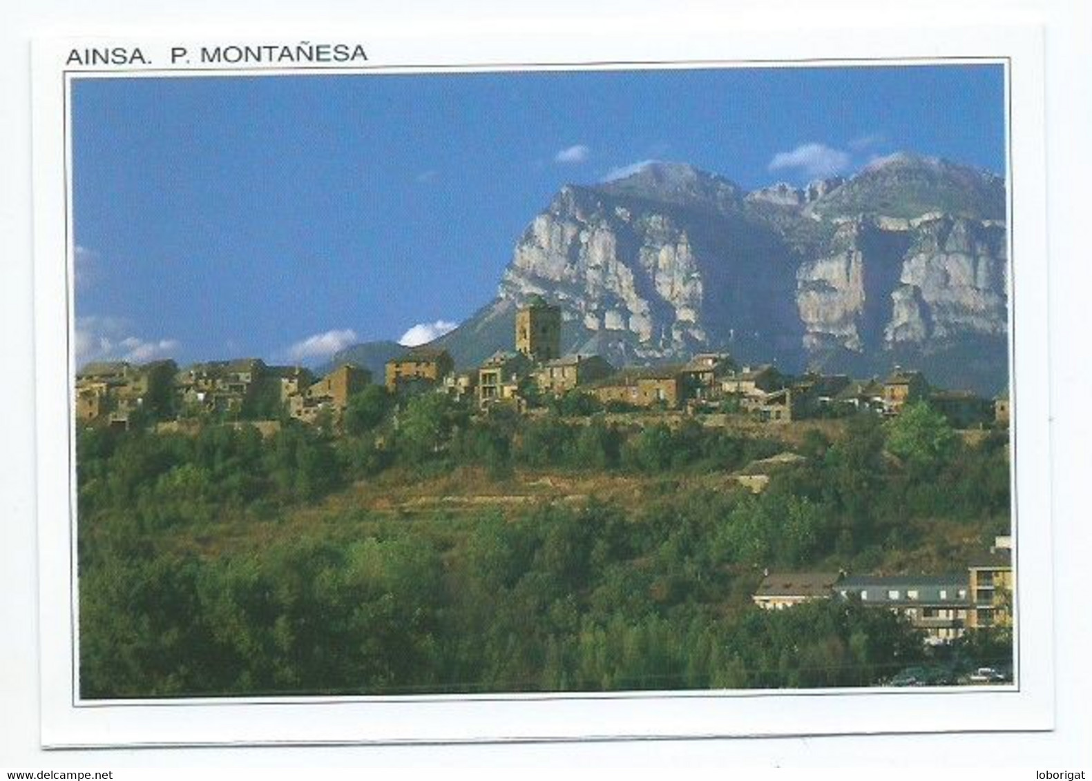 VISTA PARCIAL DEL CASCO MEDIEVAL, AL FONDO PEÑA MONTAÑESA.-  AINSA - HUESCA.- ( ESPAÑA ) - Huesca