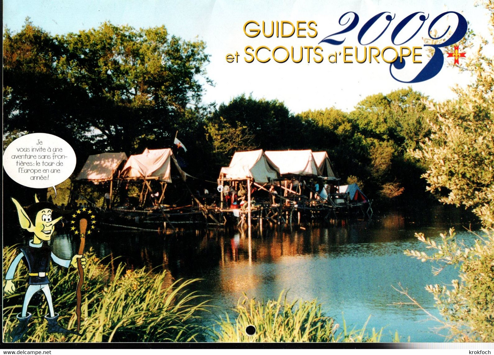 Scouts D'Europe : Six Calendriers 1998 1999 2001 2003 2006 2007 - Scoutisme Scout - Grand Format : 1991-00