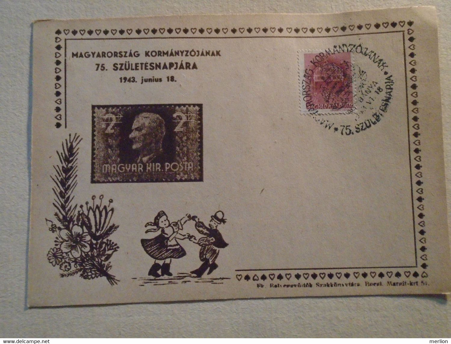 D191914  Hungary  - 1942  -vitéz Nagybányai  Horthy Miklós   75 Years Bday  Nagybánya  Comm. Handstamp - Other & Unclassified