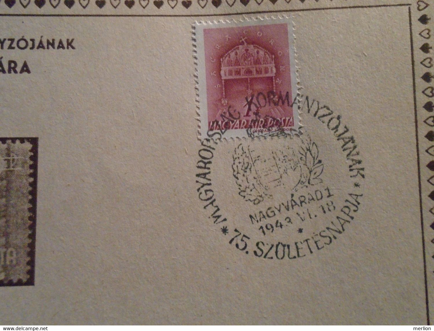D191920 Hungary  - 1942   Magyaroszág Kormányzója Vitéz Nagybányai Horthy Miklós 75th Bday - Nagyvárad - Autres & Non Classés