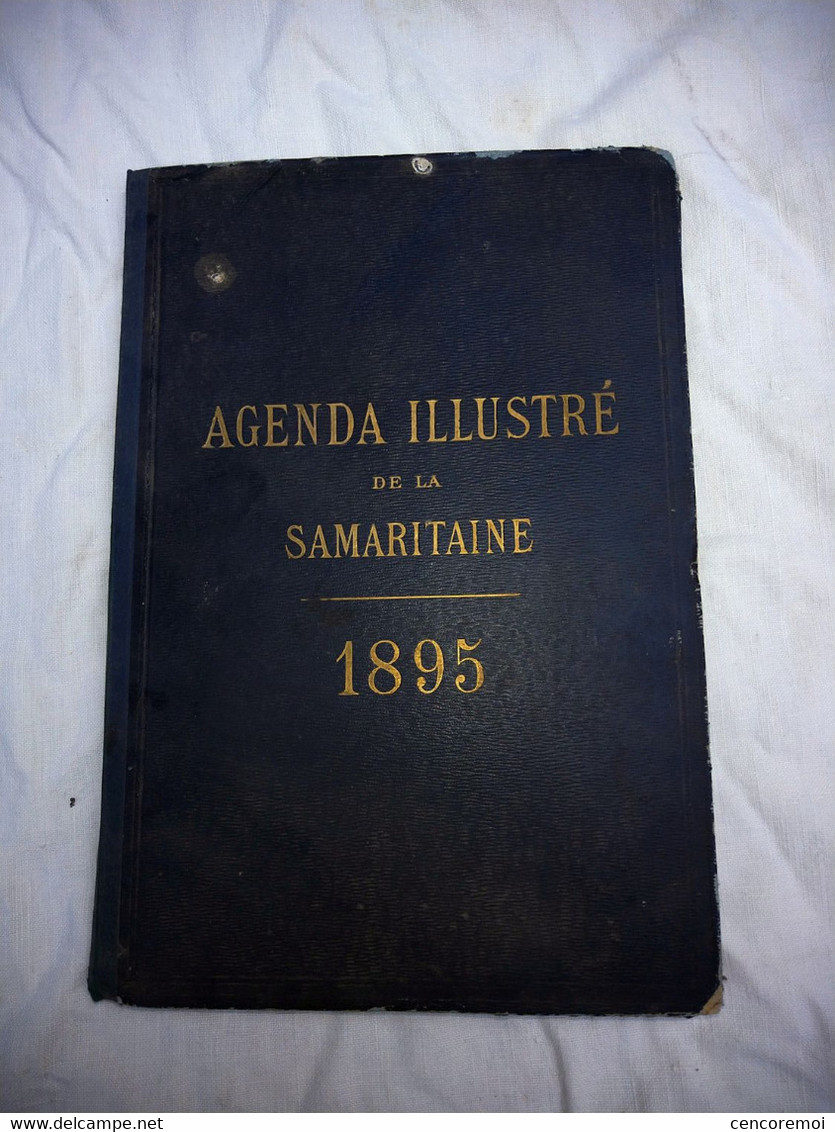 Agenda Illustré De La Samaritaine 1895, Nombreuses Publicités, Calendrier Ancien, Livre Ancien - Tamaño Grande : ...-1900