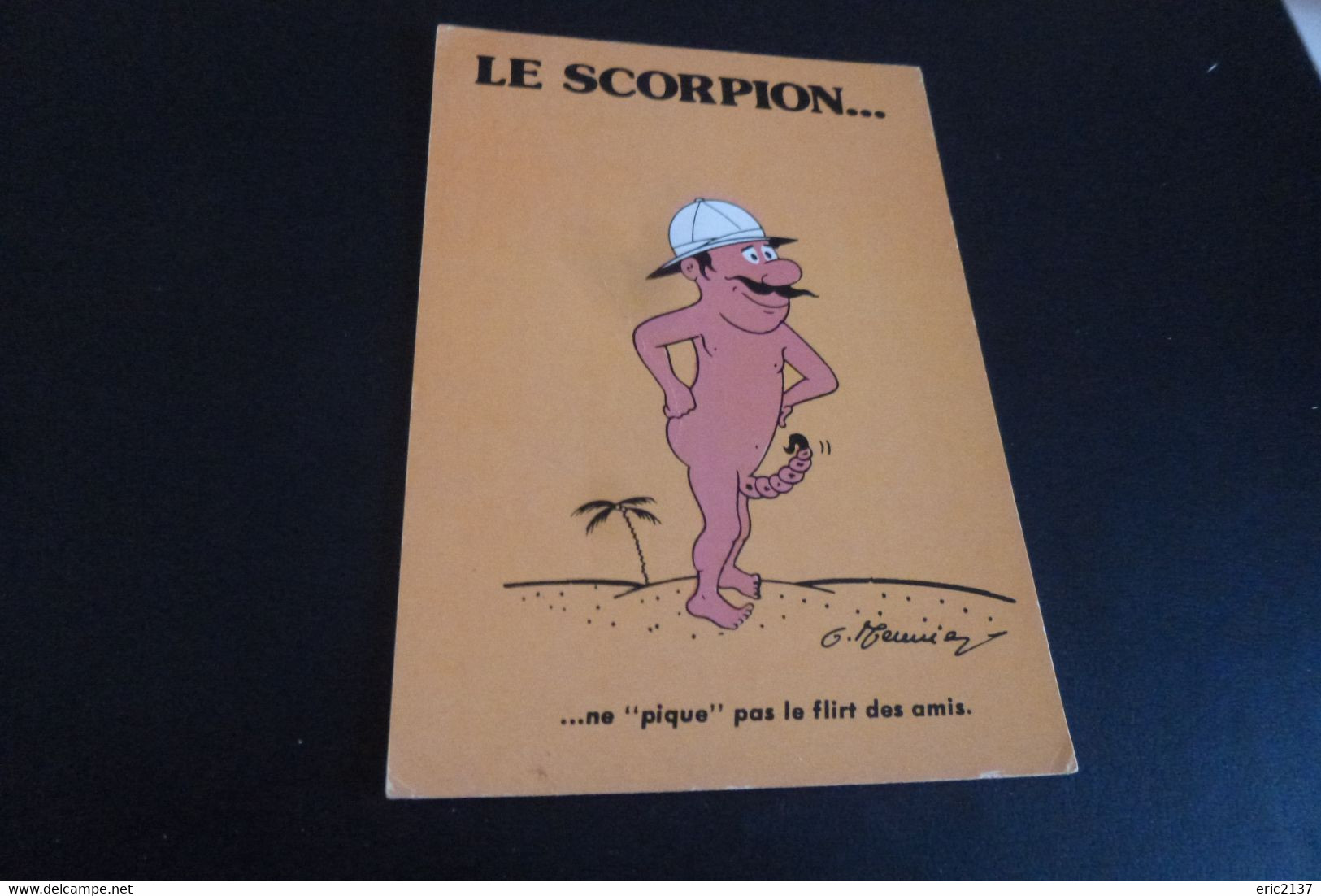 BELLE ILLUSTRATION HUMORISTIQUE ET SEXY..."LE  SCORPION" .. - Meunier, G.