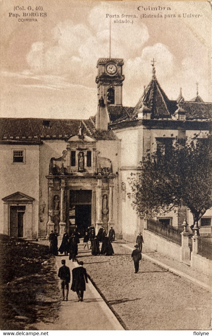 Coimbra - Porta Ferrea - Entrada Para A Universidade - Portugal - Coimbra