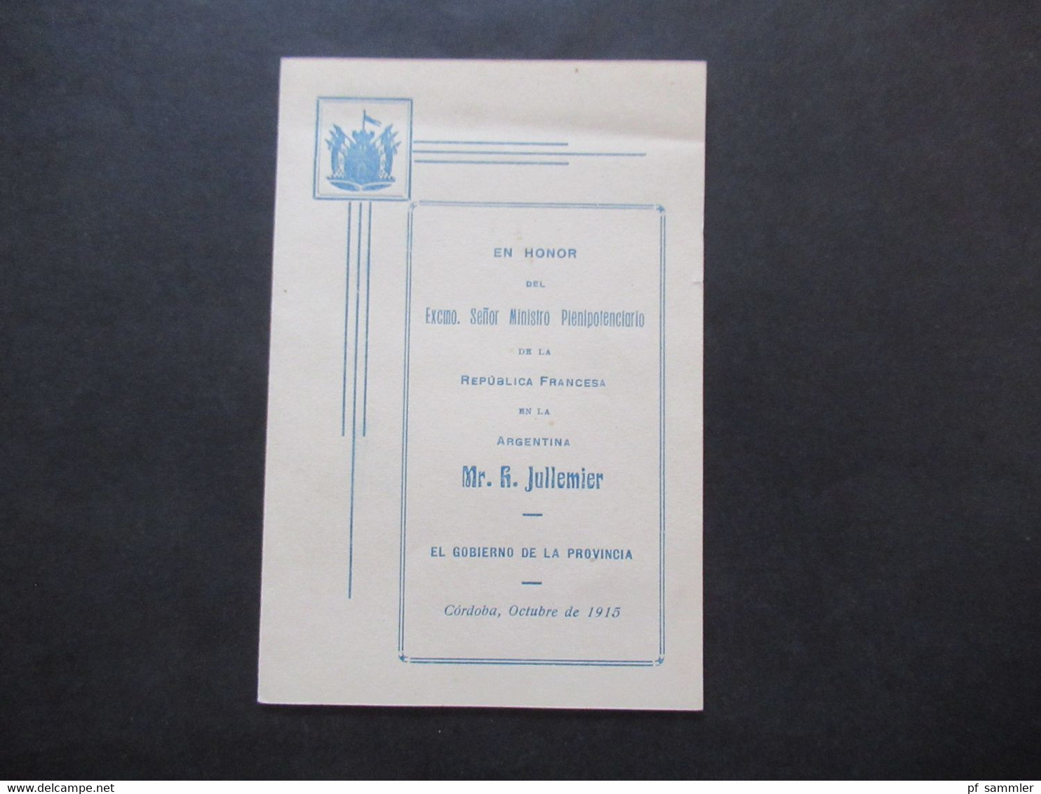 Argentinien Cordoba Plaza Hotel 1915 Speisekarte Diner En Honor Del Excmo. Senor Ministro Pienipotenciario - Menükarten