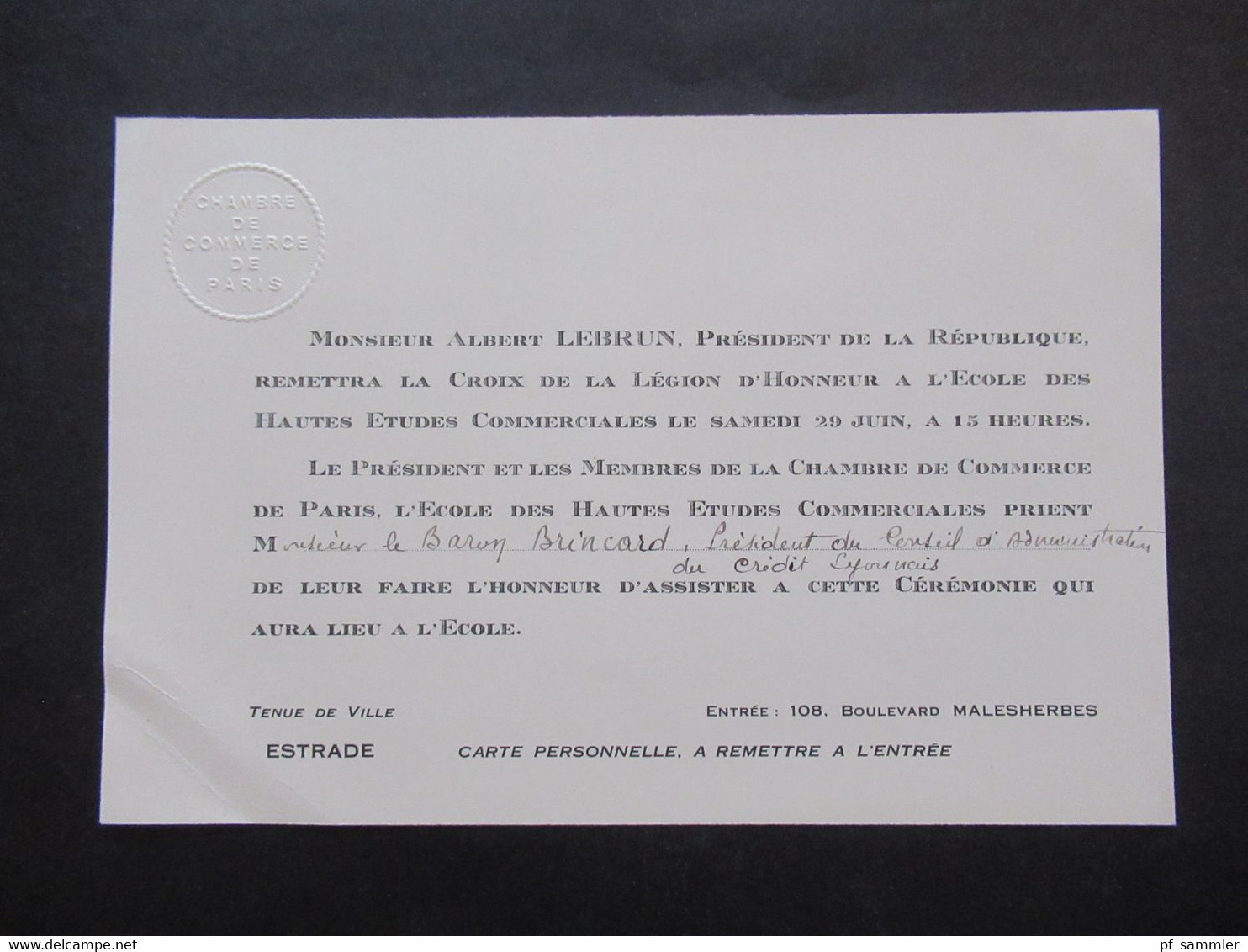 Frankreich 1930er Jahre Originale Einladungskarte Albert Lebrun President De La Republique Chambre De Commerce De Paris - Eintrittskarten