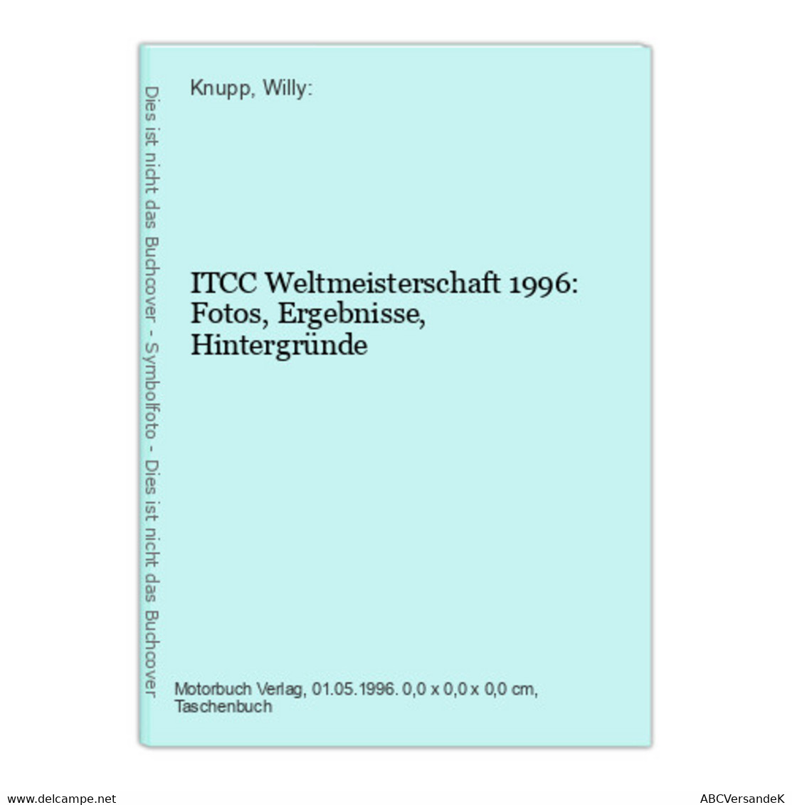 ITCC Weltmeisterschaft 1996: Fotos, Ergebnisse, Hintergründe - Sports