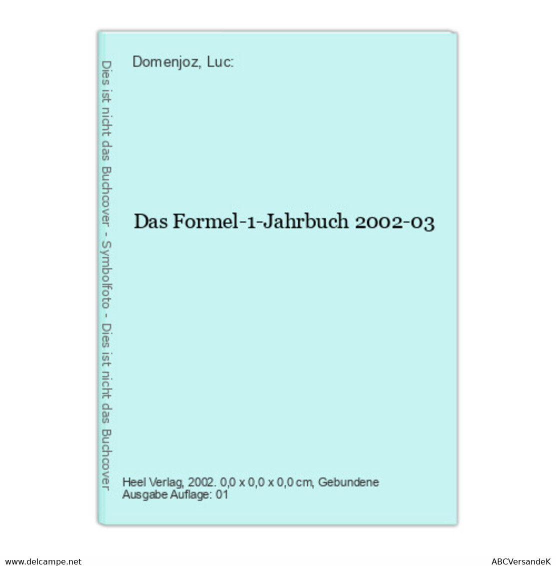 Das Formel-1-Jahrbuch 2002-03 - Sport