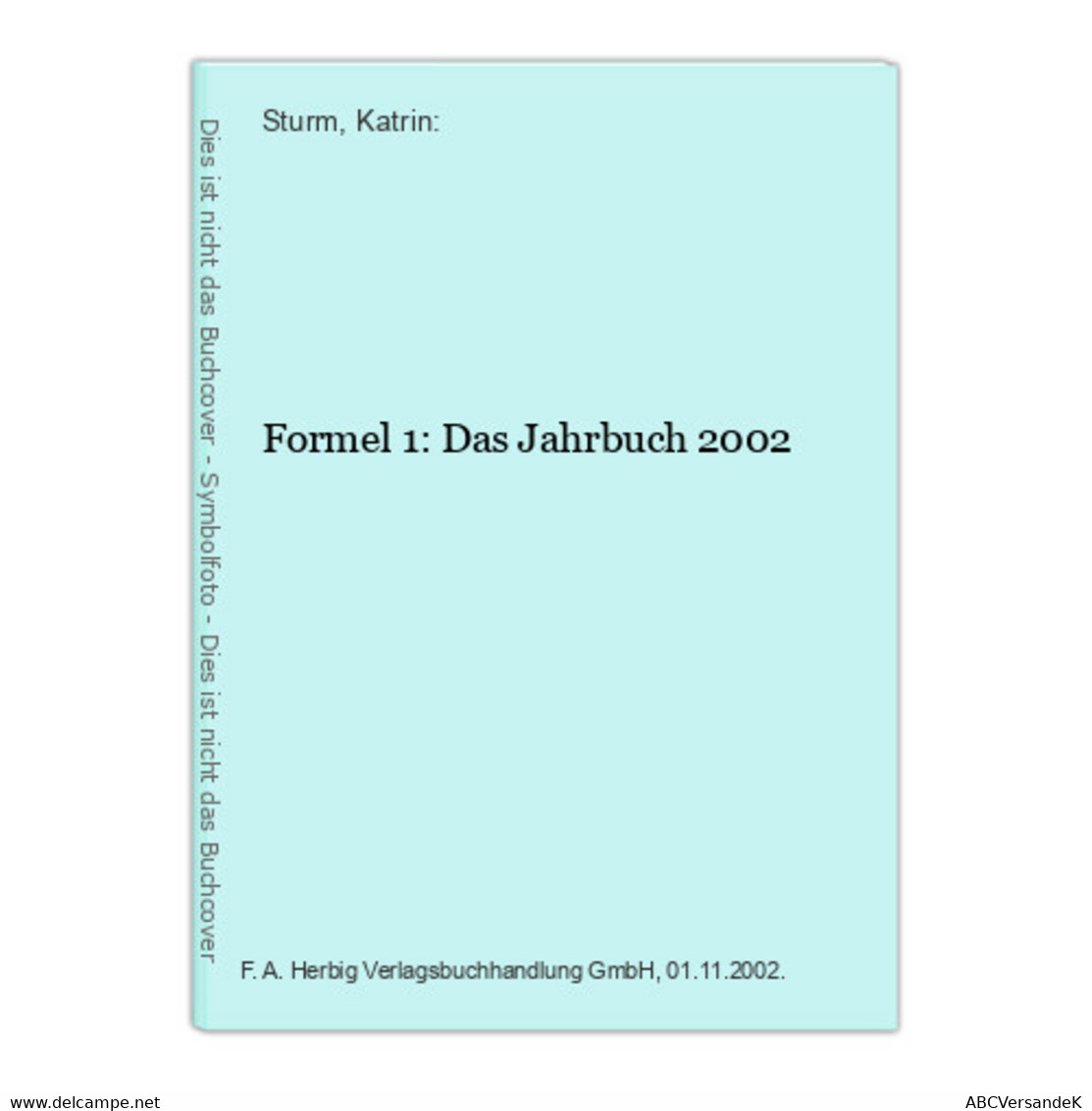 Formel 1: Das Jahrbuch 2002 - Sports