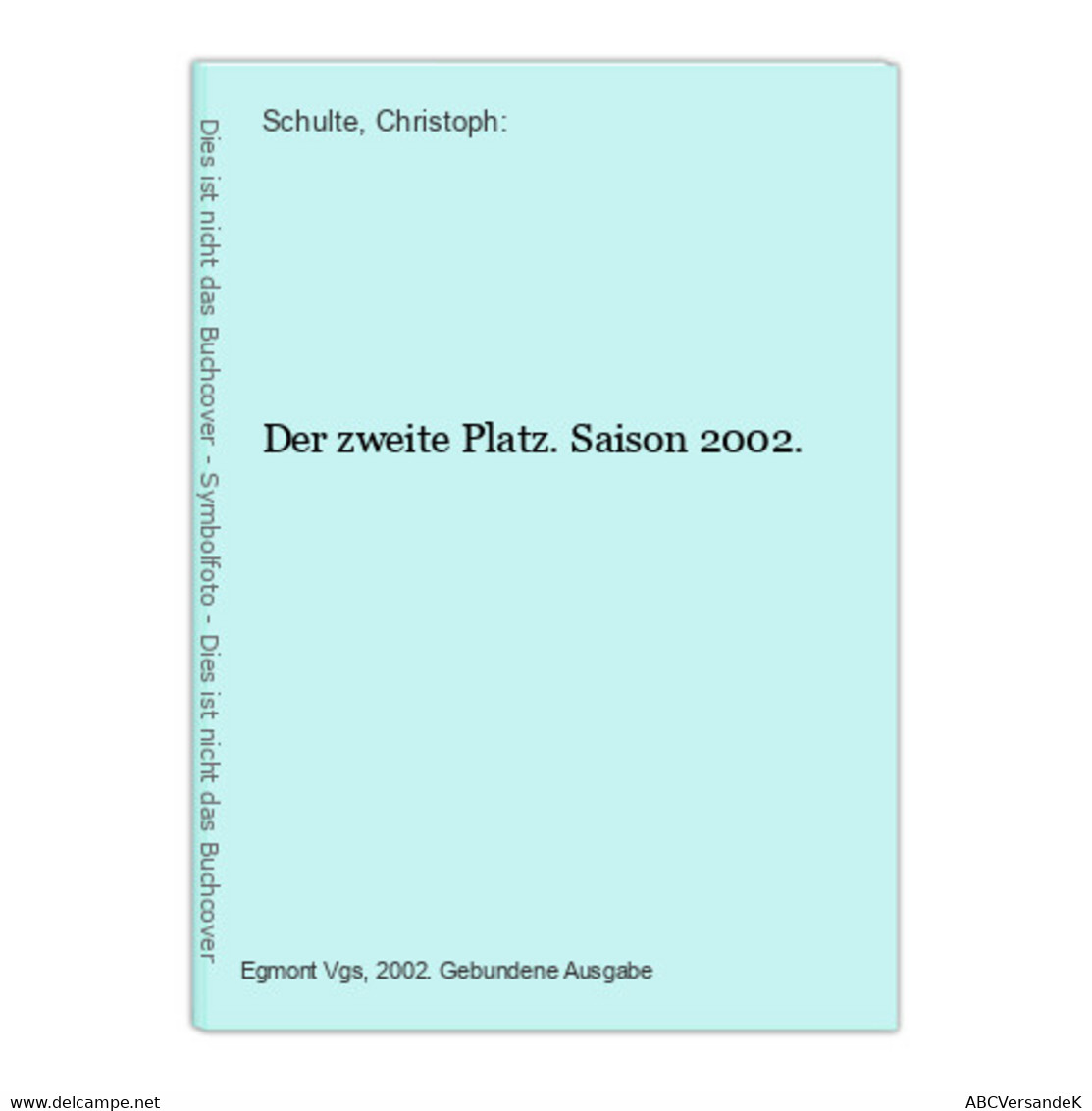 Der Zweite Platz. Saison 2002. - Sports