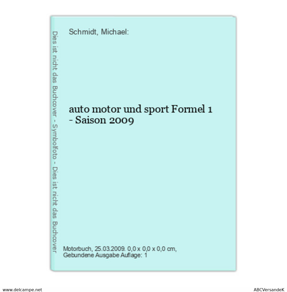 Auto Motor Und Sport Formel 1 - Saison 2009 - Sports