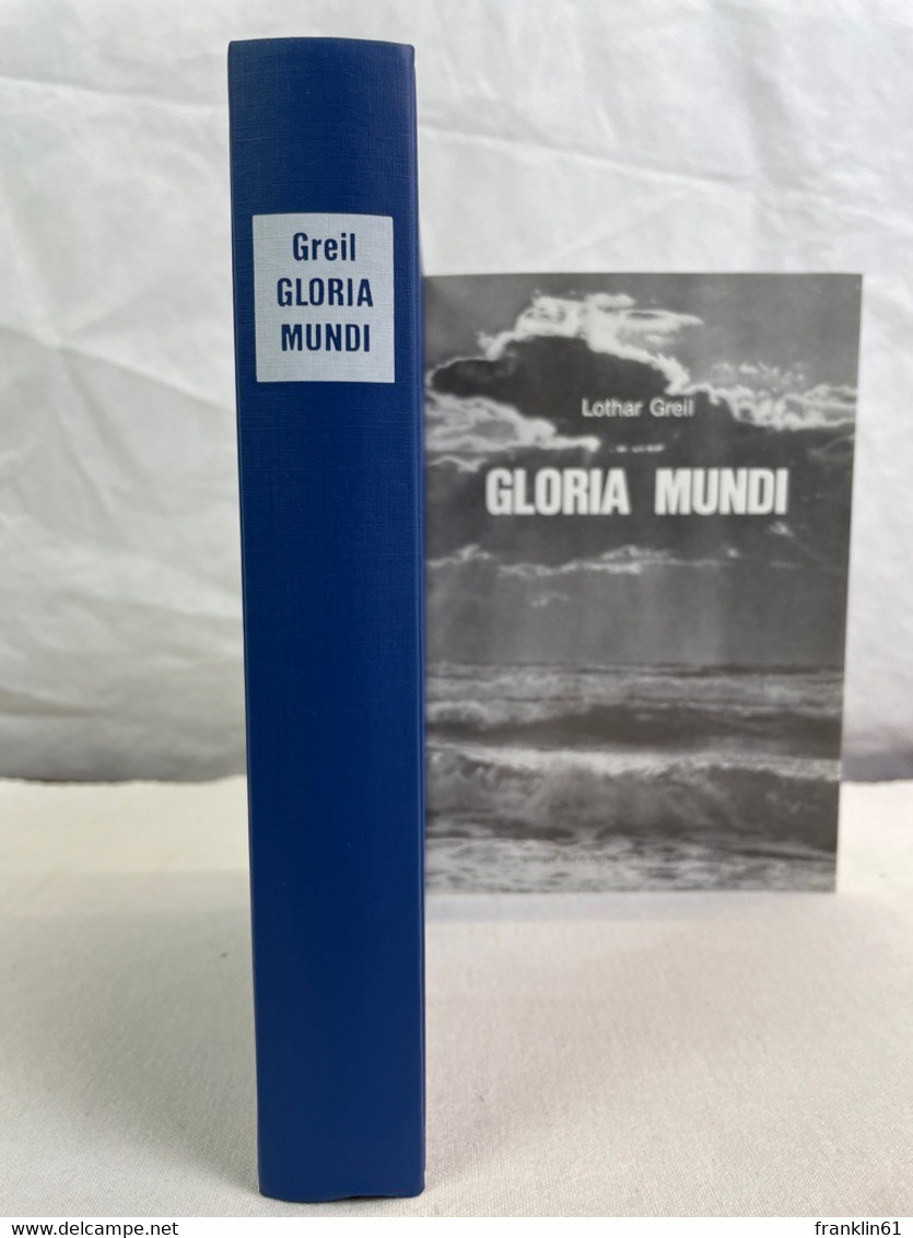 Gloria mundi : Invasion 1944 letzter Grosskampf gegen Feind u. Verrat ; der toten Deutschen Tatenruhm.