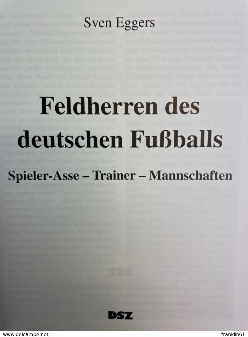 Feldherren Des Deutschen Fußballs : Spieler-Asse, Trainer, Mannschaften. - Sport