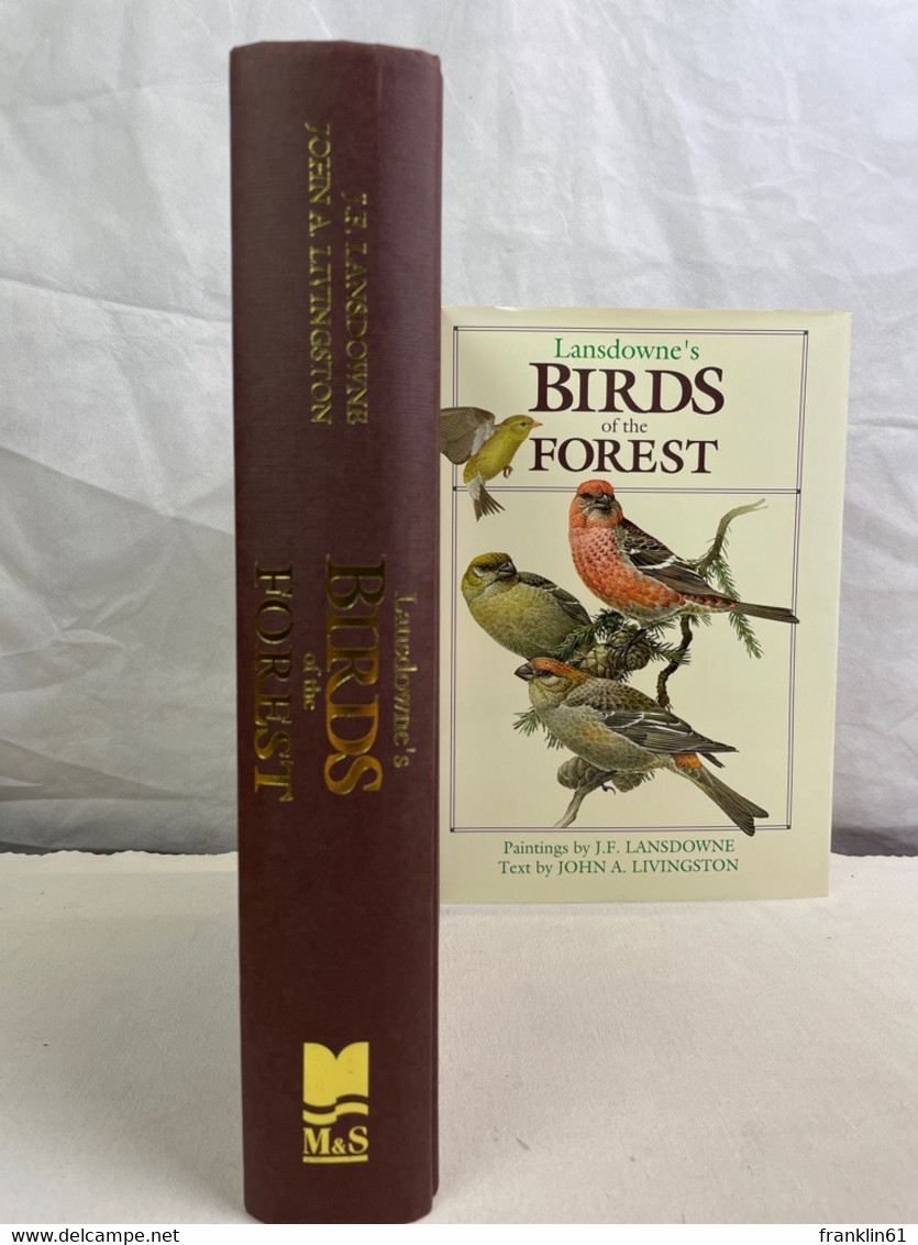 Lansdowne's Birds Of The Forest. Birds Of The Eastern Forest ( Volume 1 & 2 ) And Birds Of The Northern Forest - Animales