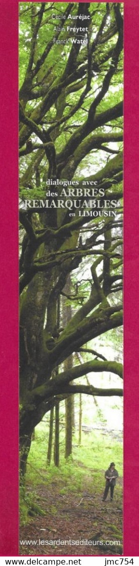 Marque Page.  Des Arbres Remarquables Du Limousin.   Les Ardents Editeurs.   Recto-verso.   Bookmark. - Marque-Pages