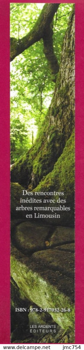 Marque Page.  Des Arbres Remarquables Du Limousin.   Les Ardents Editeurs.   Recto-verso.   Bookmark. - Marque-Pages