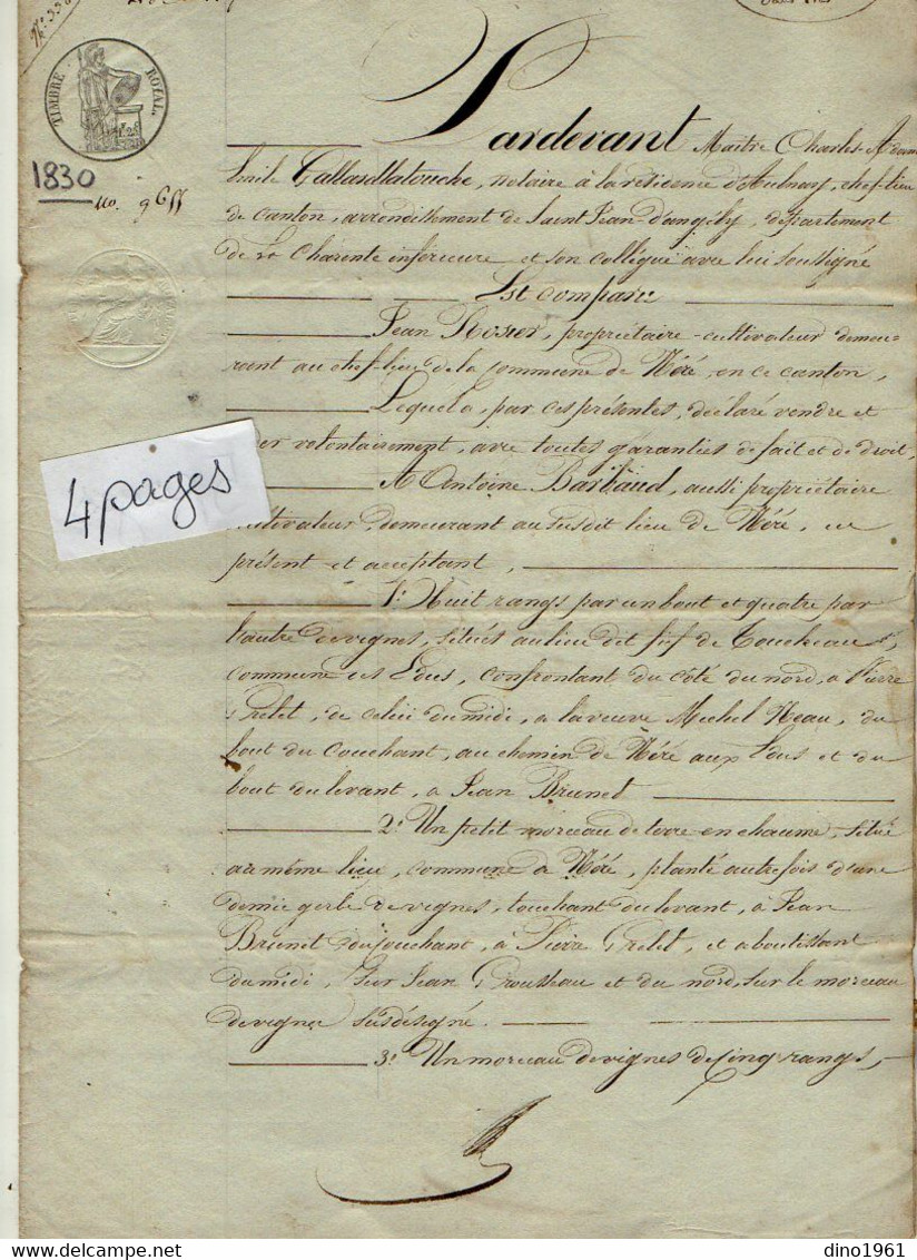 VP21.166 - AULNAY - Acte De 1830 - Vente De Terre & Vigne Sise à LES EDUTS & NERE Par Mr BERTRAND à Mr BARBAUD - Manuscrits