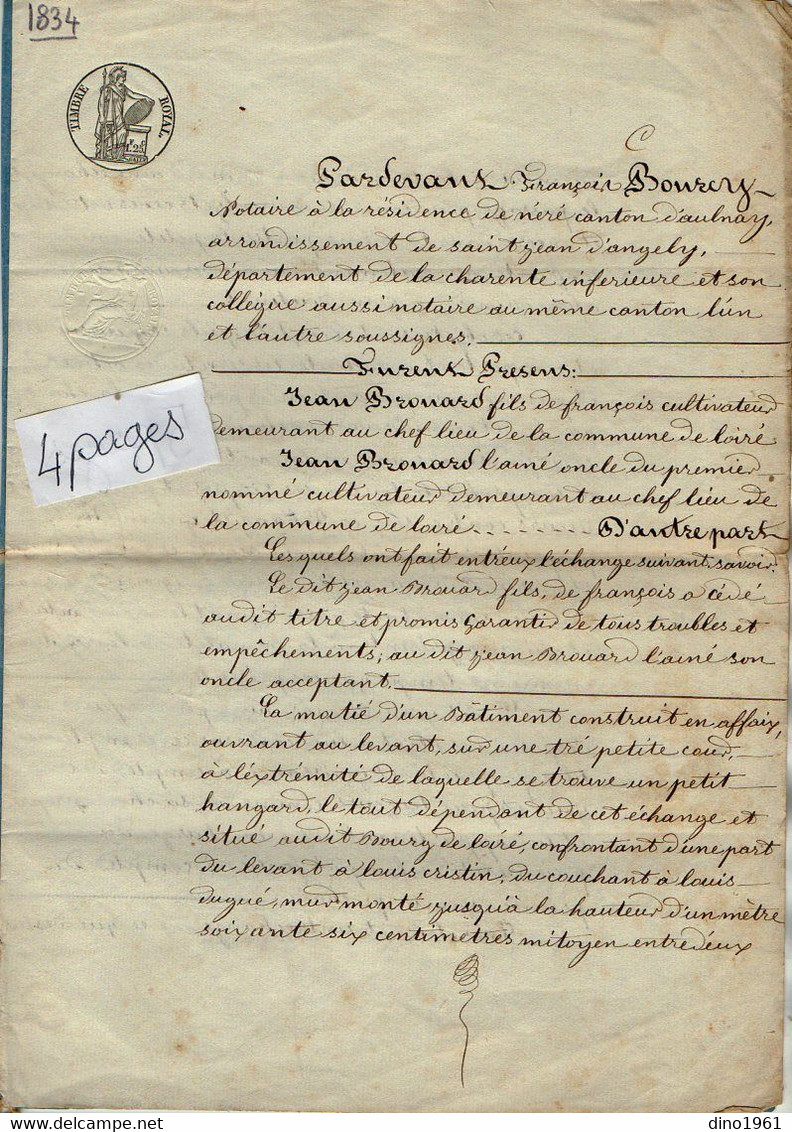VP21.167 - NERE - Acte De 1834 - Echange De La Moitié D'un Bâtiment & Une Petite Chambre Entre Mrs Jean BROUARD à LOIRE - Manuscrits