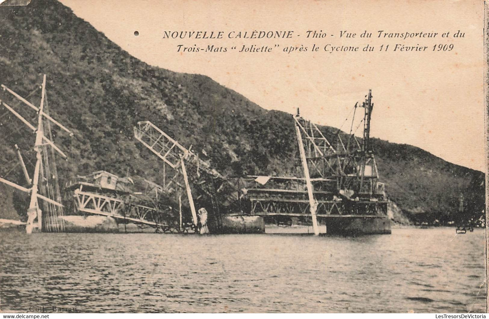 CPA NOUVELLE CALEDONIE - Thio - Vue Du Transporteur Et Du Trois Mats Joliette Apres Le Cyclone Fevrier 1909 - Nieuw-Caledonië