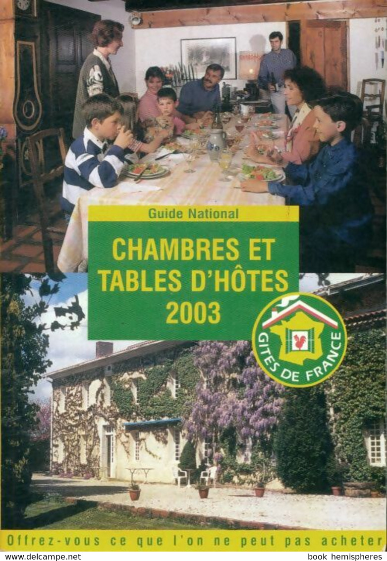 Chambres & Tables D'hôtes 2003 De Collectif (2002) - Cartes/Atlas