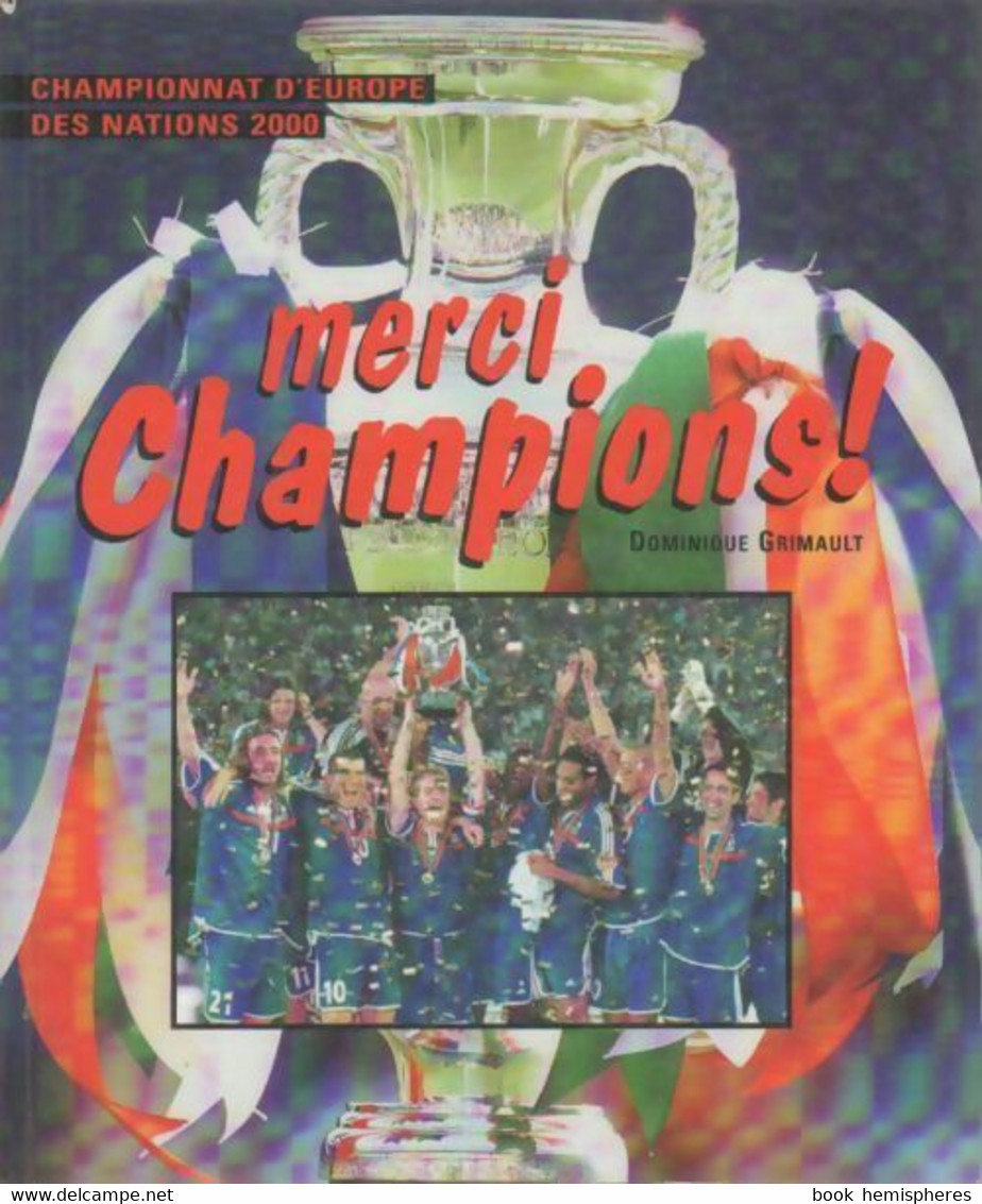 Merci Champions ! De Grimault Dominique (2000) - Sport