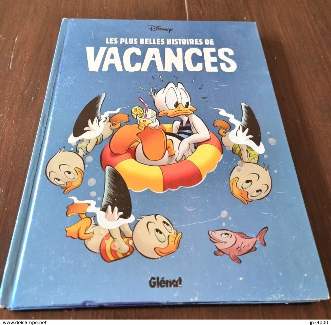 DISNEY Les Plus Belles Histoires De Vacances (Glénat) Disney Donald Picsou - Journal De Mickey