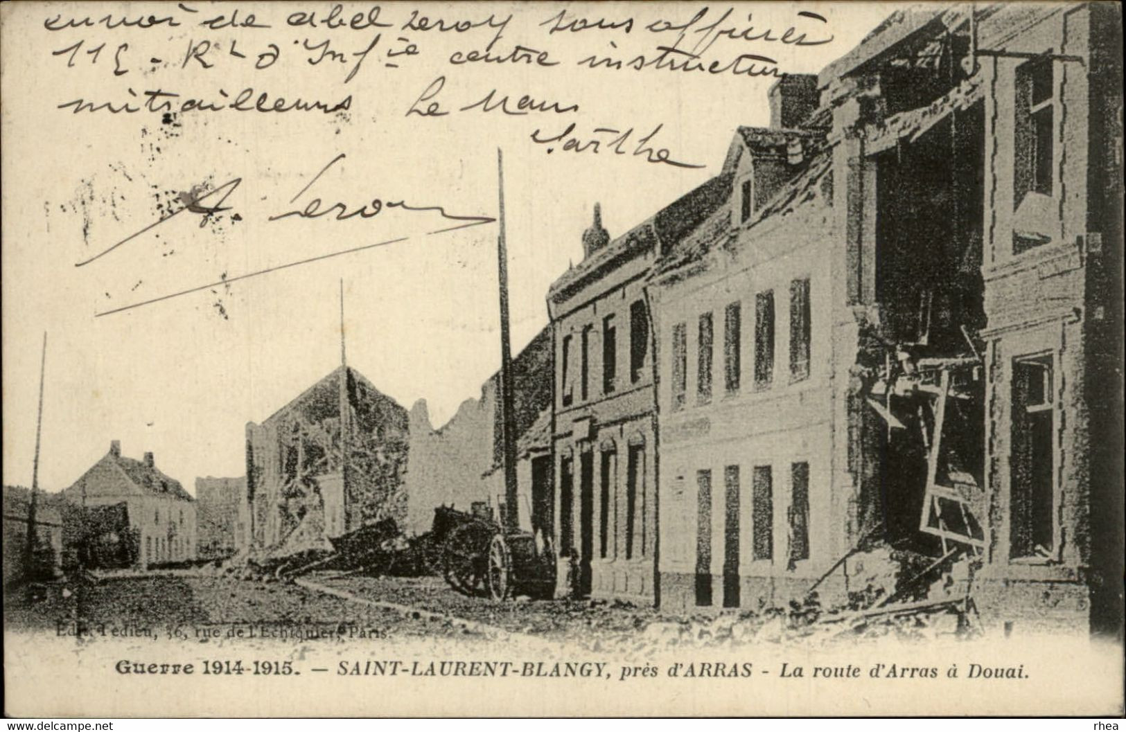 62 - SAINT-LAURENT-BLANGY - La Route D'Arras, Ruines - Guerre 14-18 - Cachet 117 è Régiment, Franchise Postale Militaire - Saint Laurent Blangy