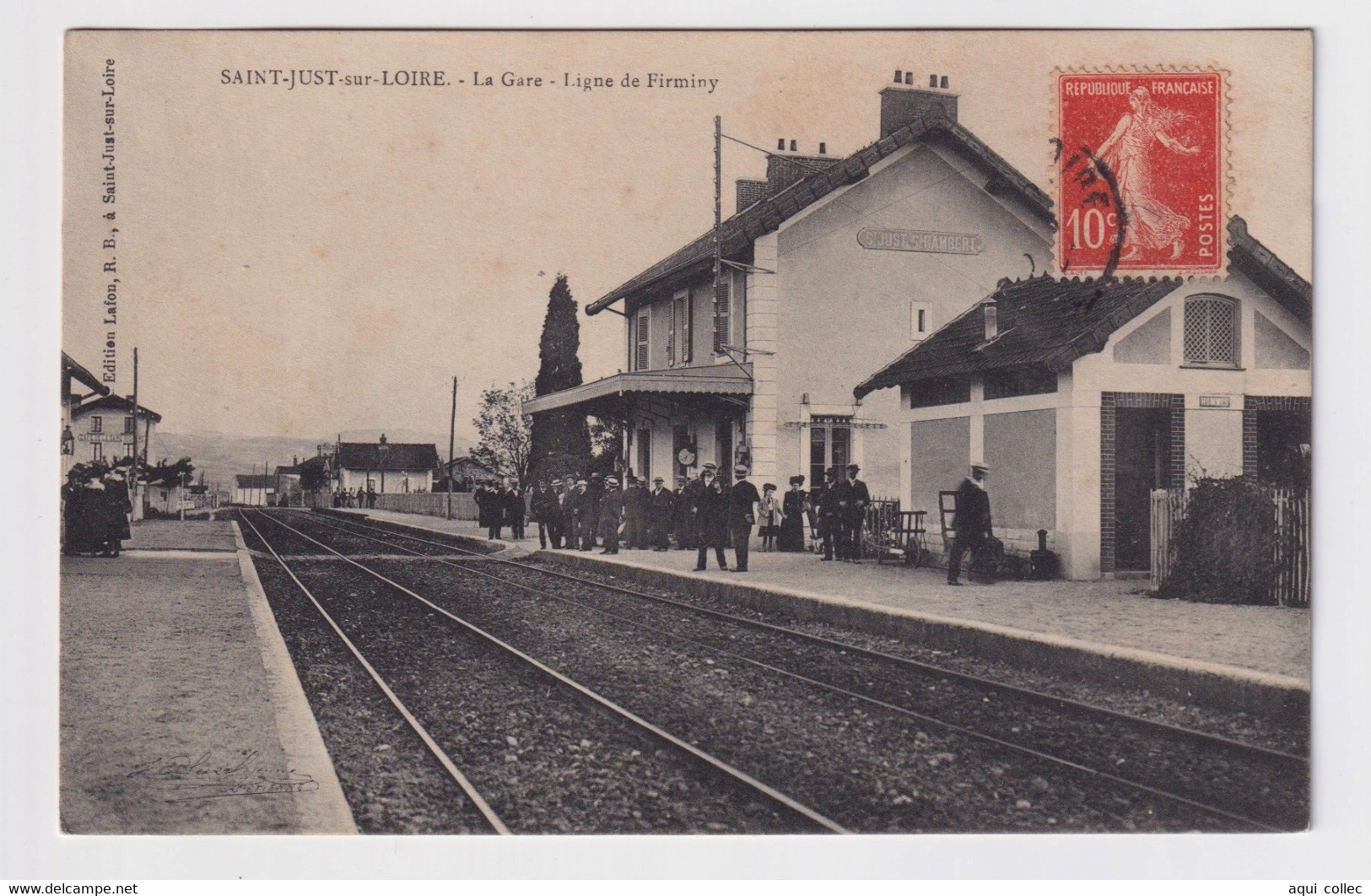 SAINT JUST SUR LOIRE 42 LA GARE LIGNE DE FIRMINY - Saint Just Saint Rambert