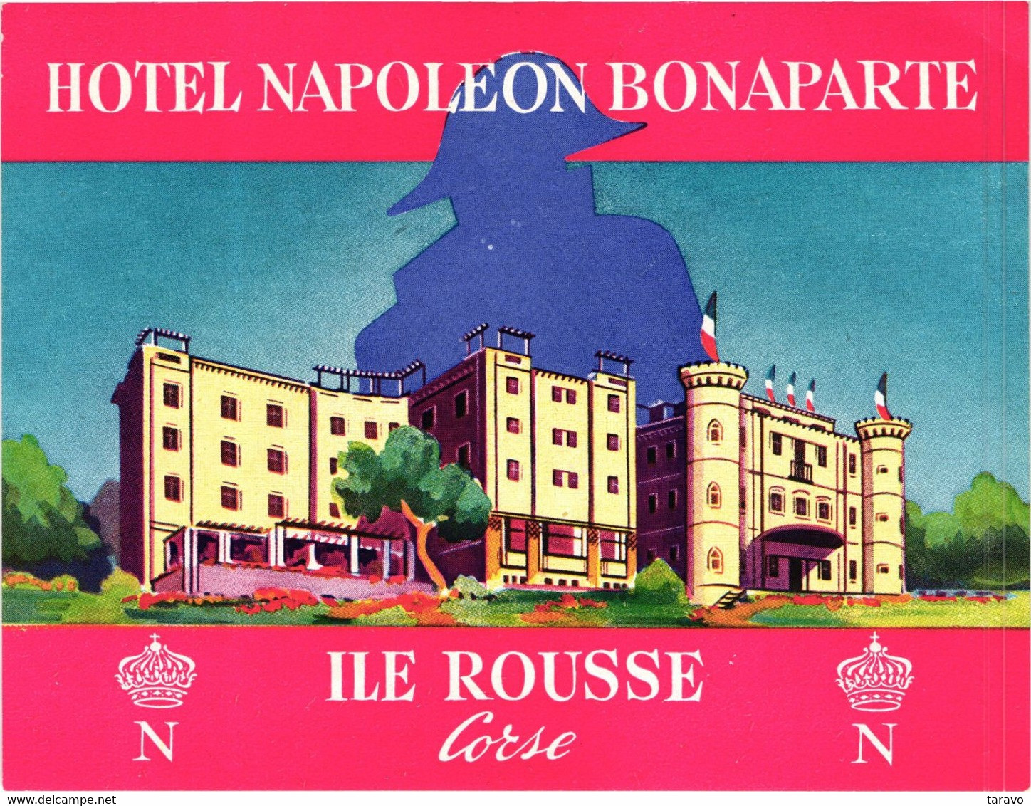 CORSE - HOTEL NAPOLEON BONAPARTE à L'ILE ROUSSE - Etiquette Bagages D'époque 1930 - Luggage Label - Sonstige & Ohne Zuordnung