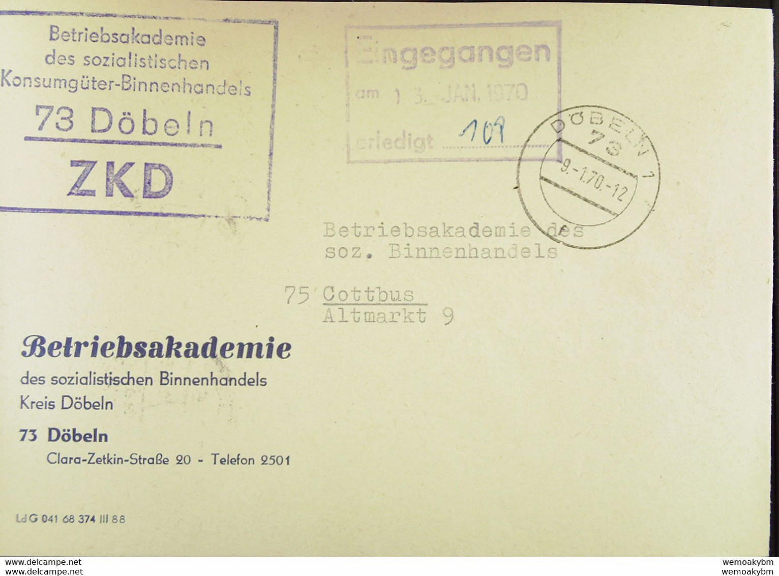 Fern-Brief Mit ZKD-Kastenstempel "Betriebsakademie Des Soz. Konsumgüter-Binnenhandels 73 Döbeln" 9.1.70 Nach Cottbus - Central Mail Service