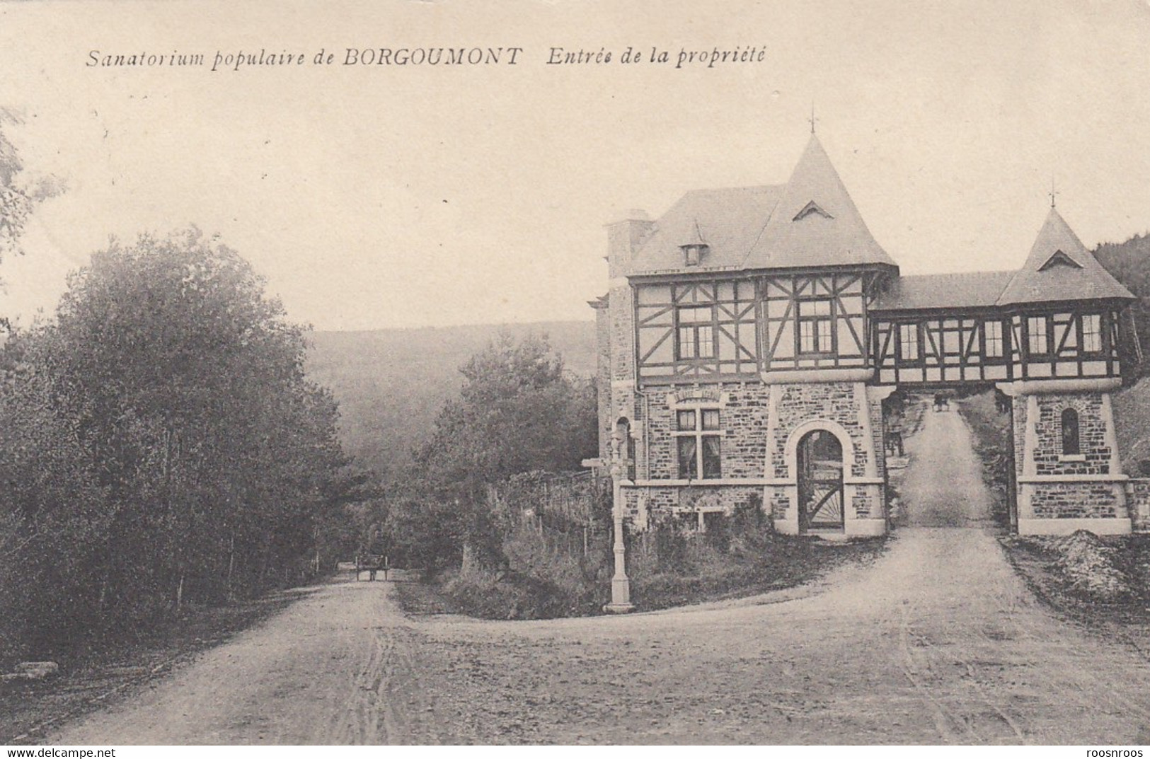 CP  BELGIQUE BORGOUMONT STOUMONT - SANATORIUM POPULAIRE - ENTREE DE LA PROPRIETE - Stoumont