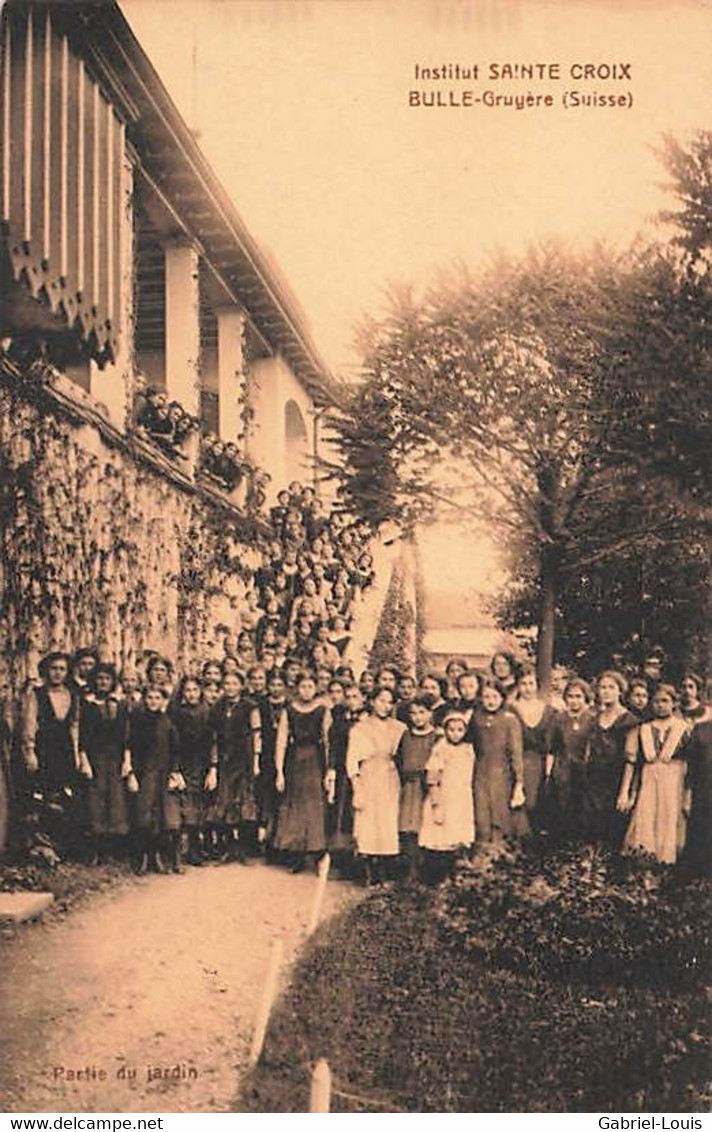 Institut Sainte-Croix Bulle Gruyère Suisse Partie Du Jardin - Bulle