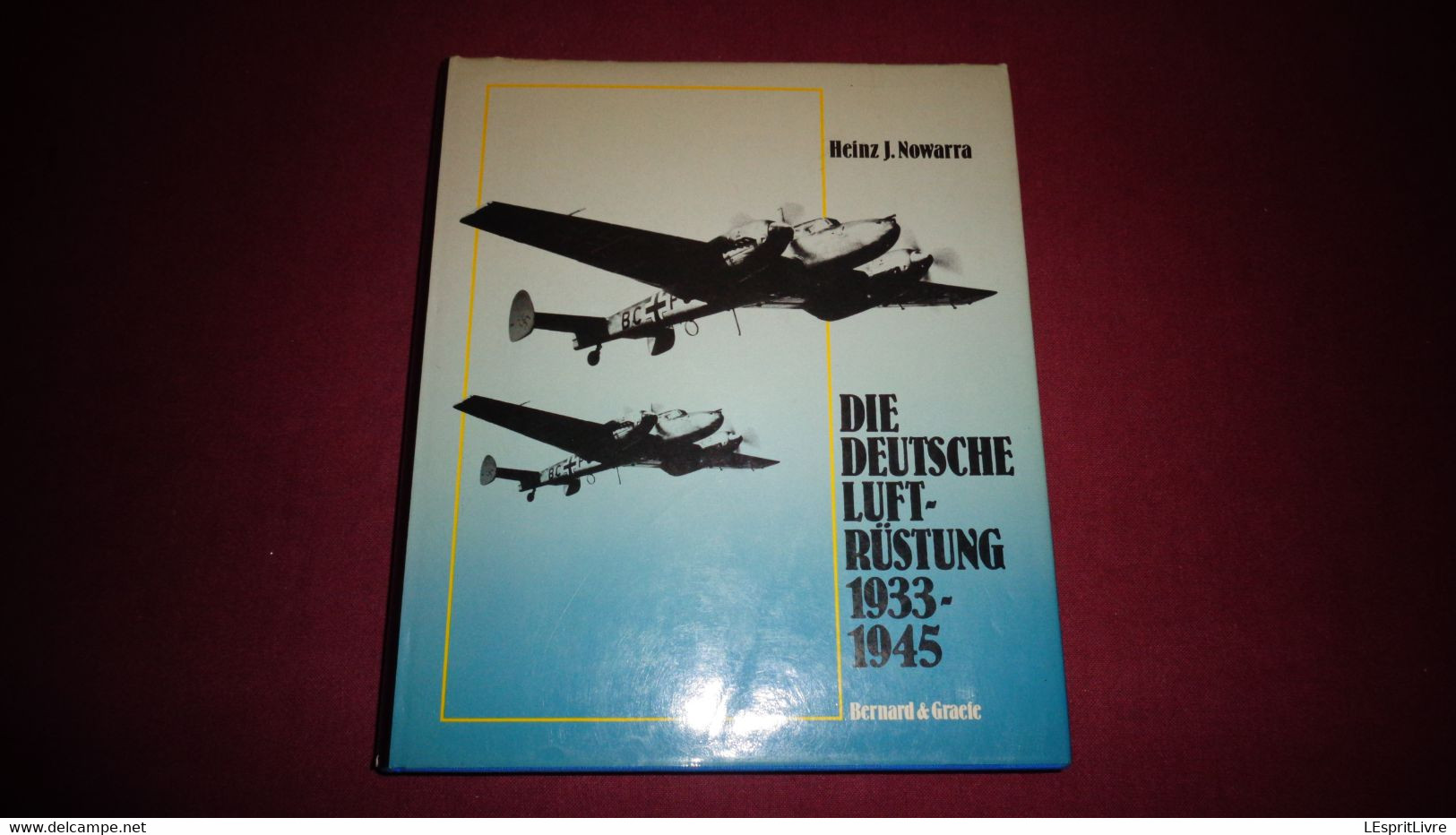 DIE DEUTSCHE LUFT RÜSTUNG 1933 1945 Luftwaffe Aviation Aéronautique Aircraft Messerschmitt  Henschel Junkers Me 262 - 5. Wereldoorlogen