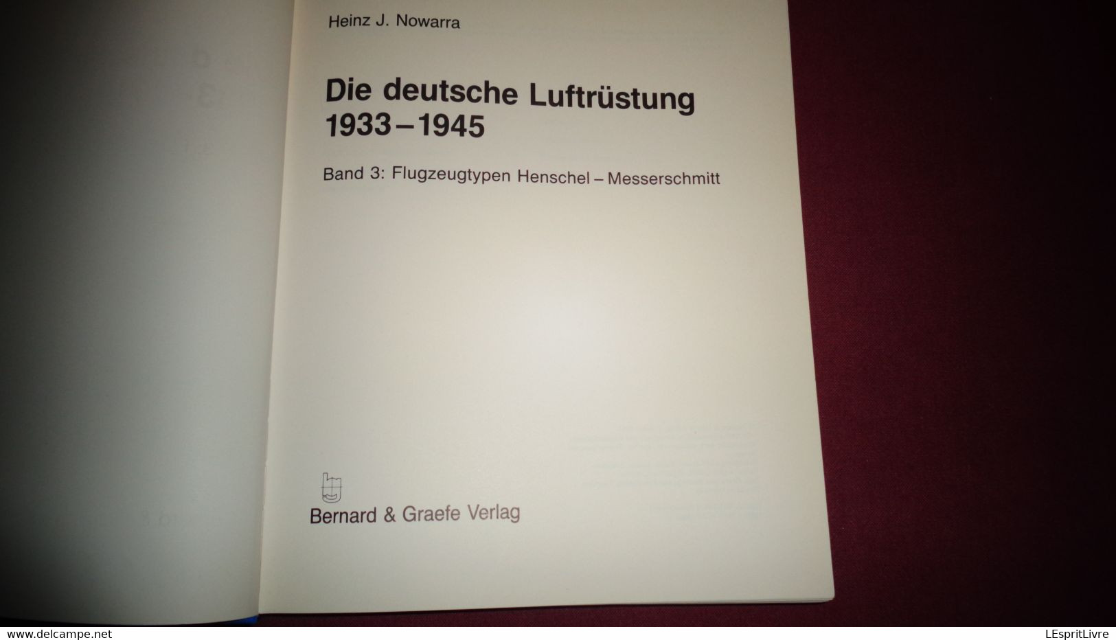 DIE DEUTSCHE LUFT RÜSTUNG 1933 1945 Luftwaffe Aviation Aéronautique Aircraft Messerschmitt  Henschel Junkers Me 262 - 5. Guerre Mondiali