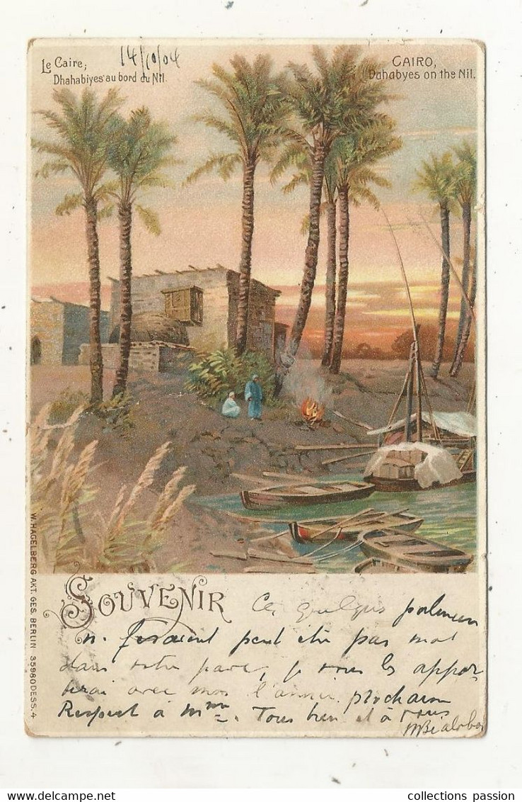 Cp, EGYPTE,  EGYPT, CAIRO,LE CAIRE, Dhahabiyes Au Bord Du NIL , Dos Simple,  Voyagée 1904,  Union Postale Universelle - Kairo