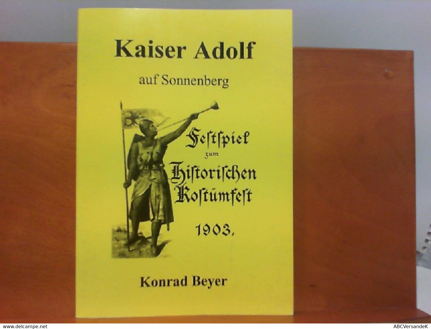 Kaiser Adolf Auf Sonnenberg - Historisches Festspiel - Hesse