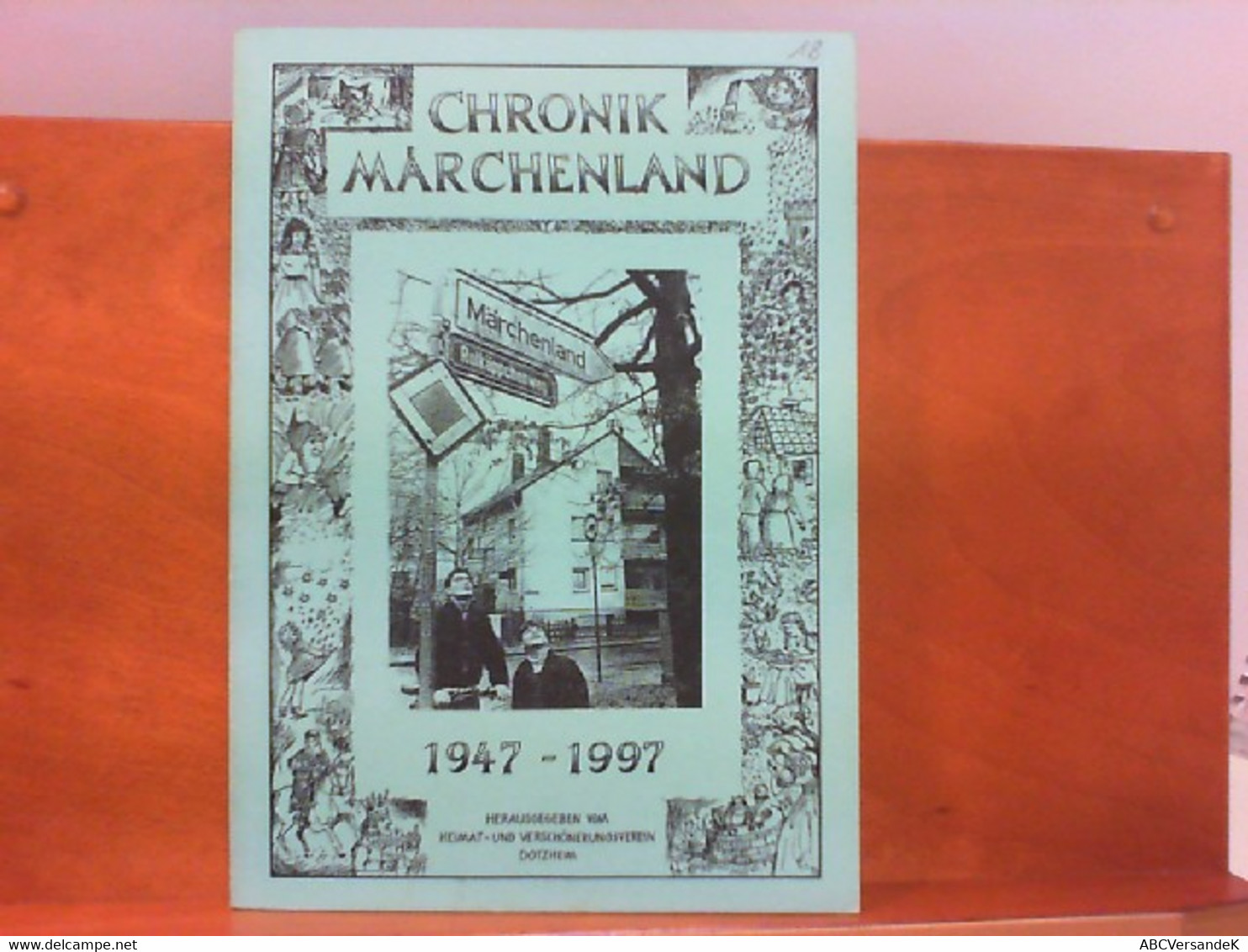 50 Jahre Siedlung Märchenland - Chronik 1947 - 1997 - Hessen