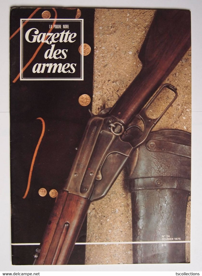 Gazette Des Armes Numéro 24 Février 1975 - Armas