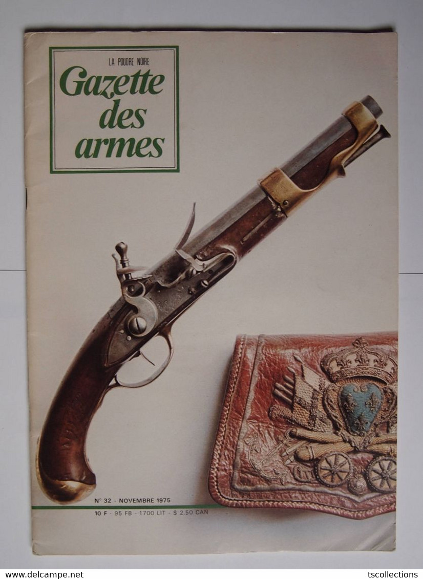 Gazette Des Armes Numéro 32 Novembre 1975 - Weapons