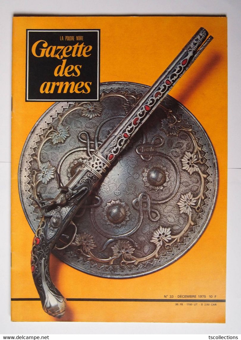 Gazette Des Armes Numéro 33 Décembre 1975 - Waffen