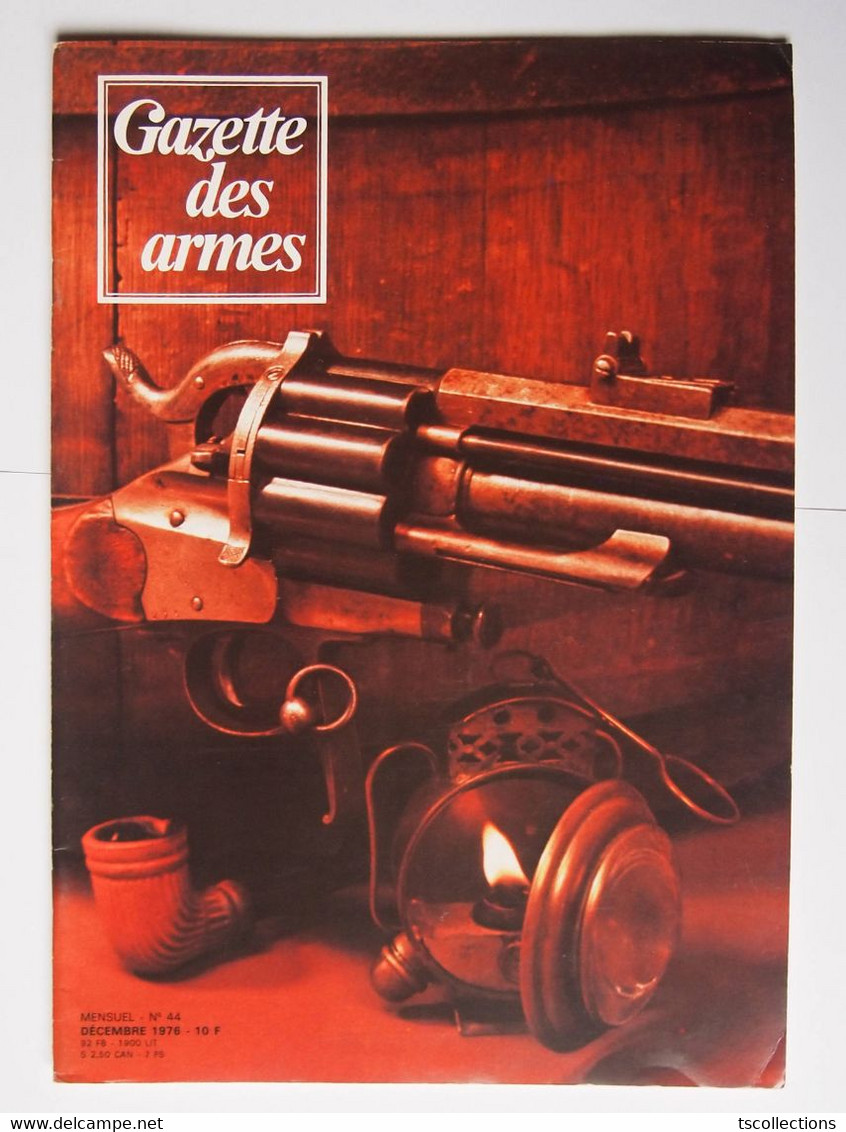 Gazette Des Armes Numéro 44 Décembre 1976 - Armas