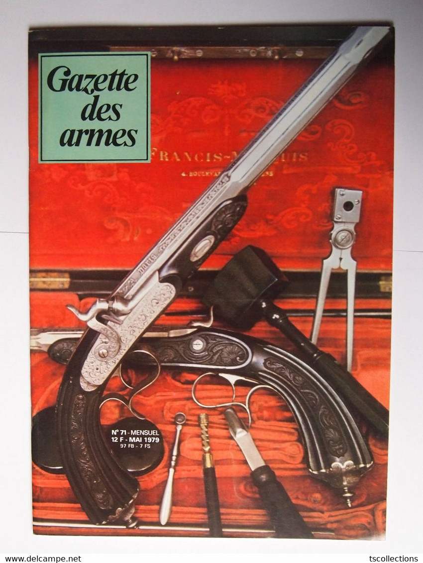 Gazette Des Armes Numéro 71 Mai 1979 - Armas