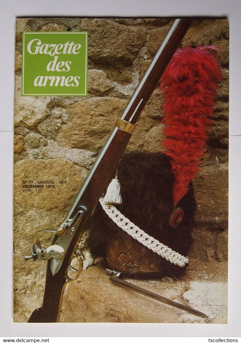 Gazette Des Armes Numéro 77 Décembre 1979 - Armas