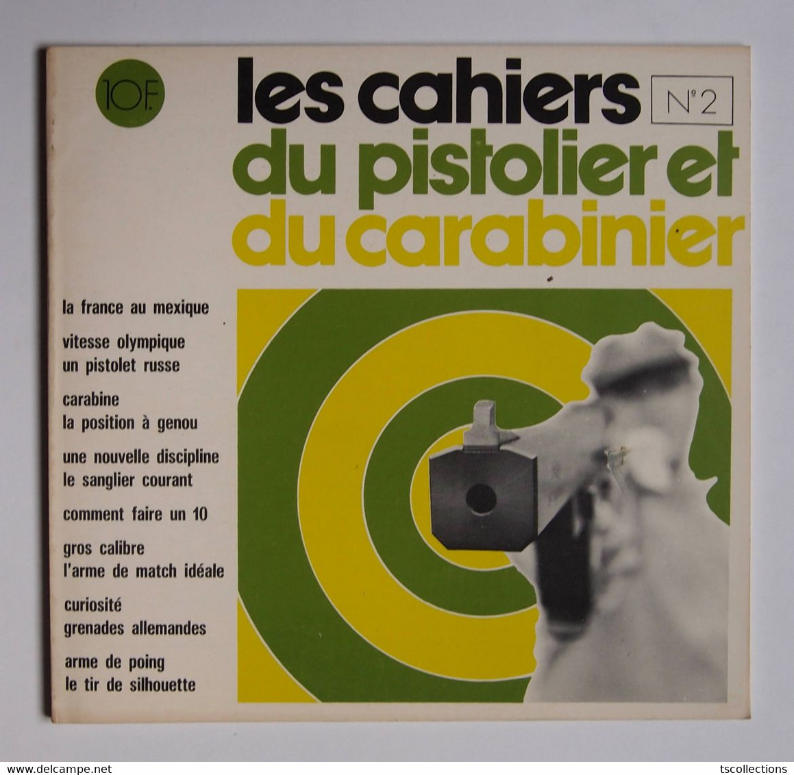 Les Cahiers Du Pistolier Et Du Carabinier Numéro 2 Juin 1973 - Armi