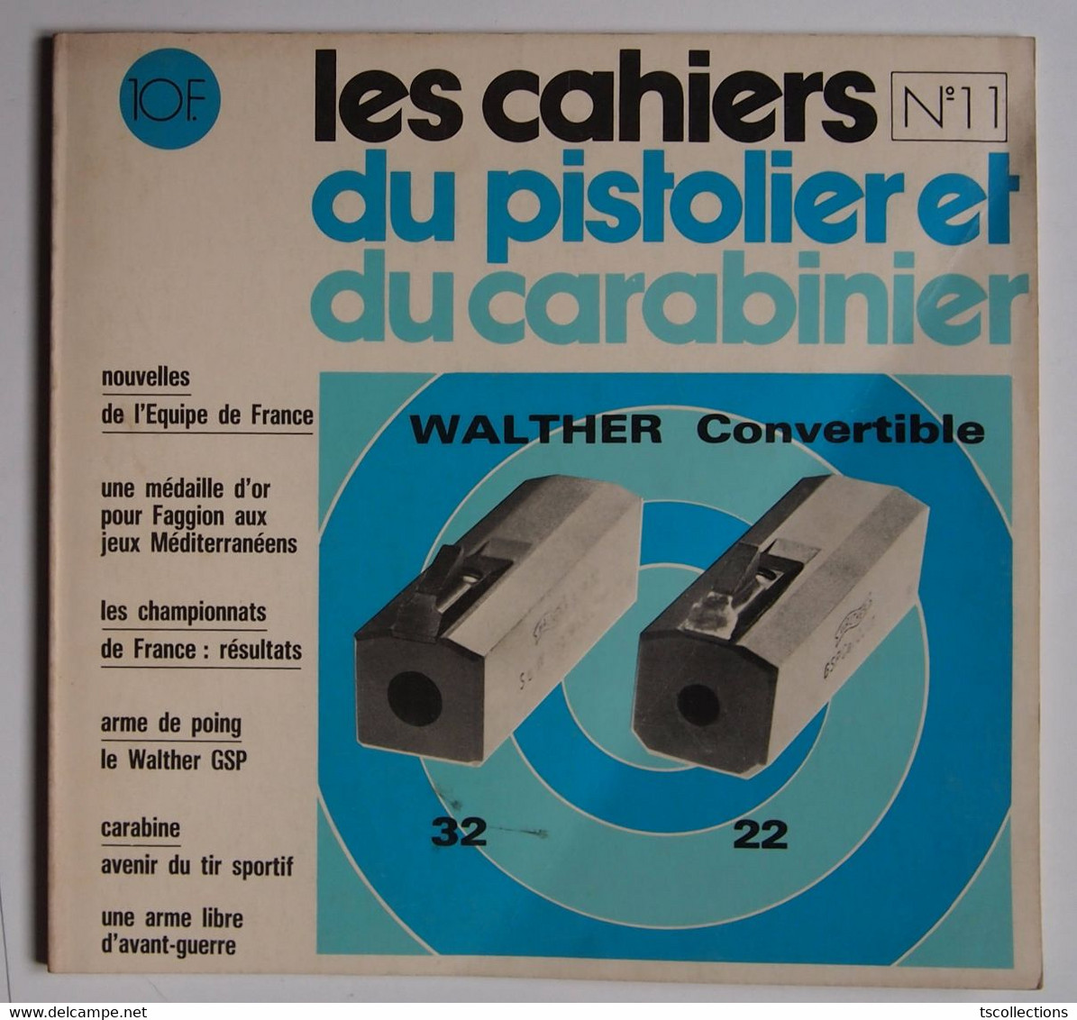 Les Cahiers Du Pistolier Et Du Carabinier Numéro 11 Septembre 1975 - Armas