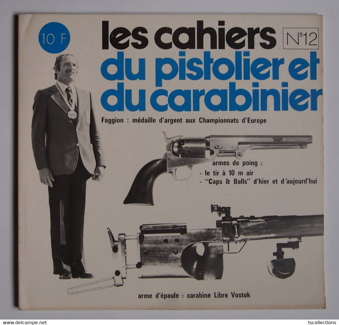 Les Cahiers Du Pistolier Et Du Carabinier Numéro 12 Décembre 1975 - Armes