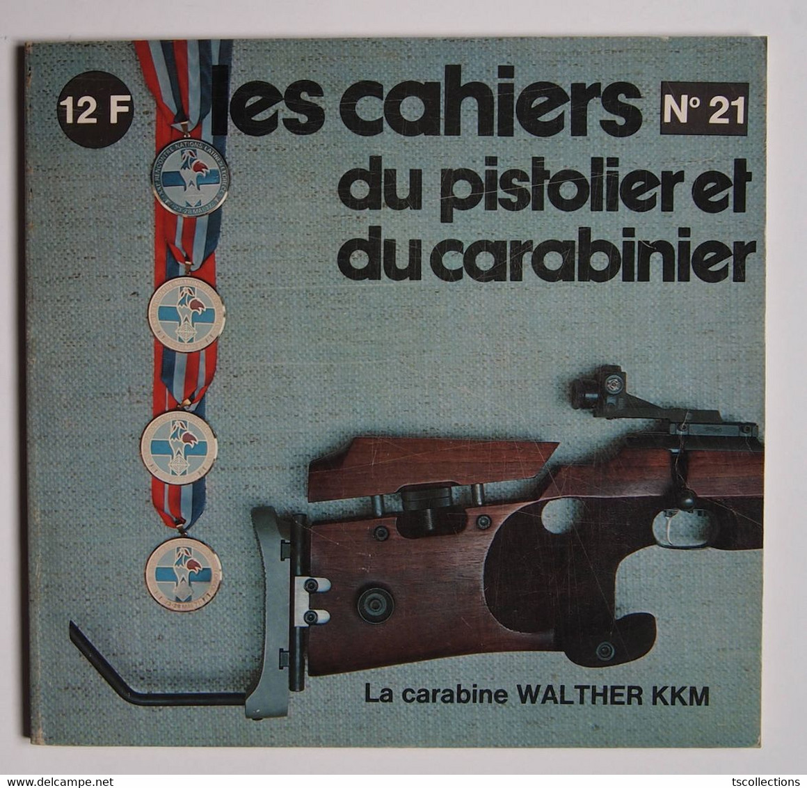 Les Cahiers Du Pistolier Et Du Carabinier Numéro 21 Septembre 1977 - Armas