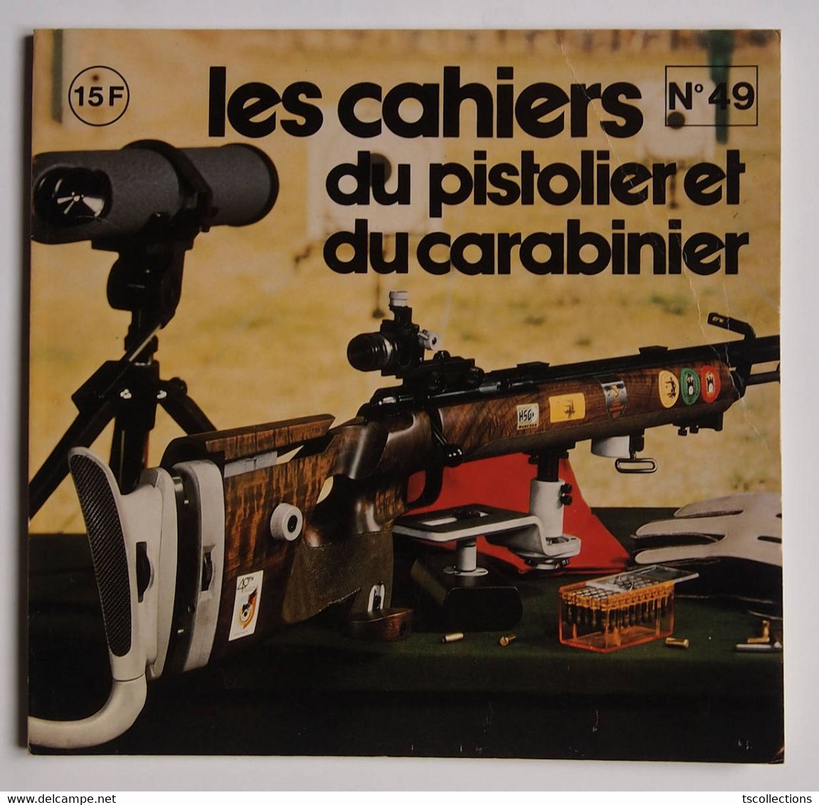 Les Cahiers Du Pistolier Et Du Carabinier Numéro 49 Mai 1980 - Wapens