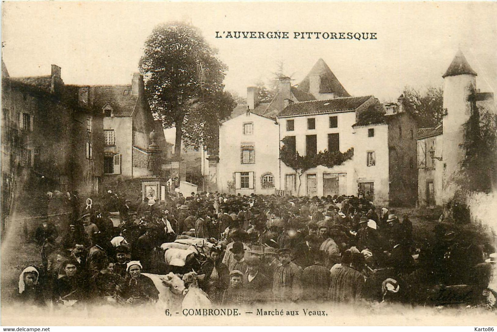 Combronde * Place Et Le Marché Aux Veaux * Foire Marchands - Combronde