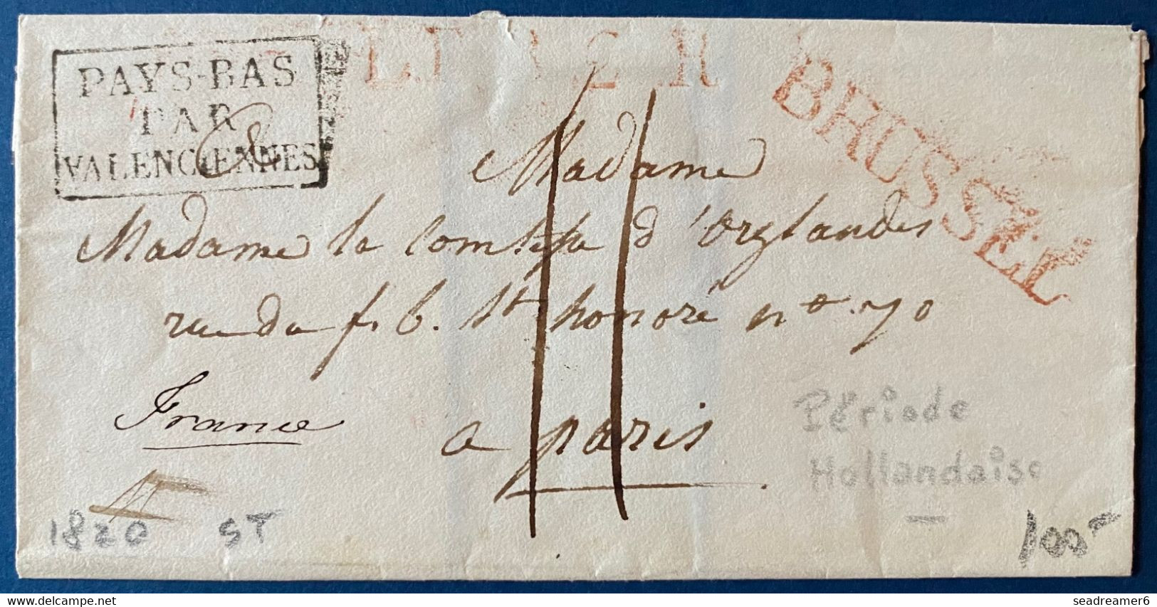 Belgique Lettre 1820 Pour Paris + Griffe BRUSSEL Grand Modèle, + Griffe Entrée "Pays Bas Par Valenciennes + Taxe 11 - 1815-1830 (Hollandse Tijd)