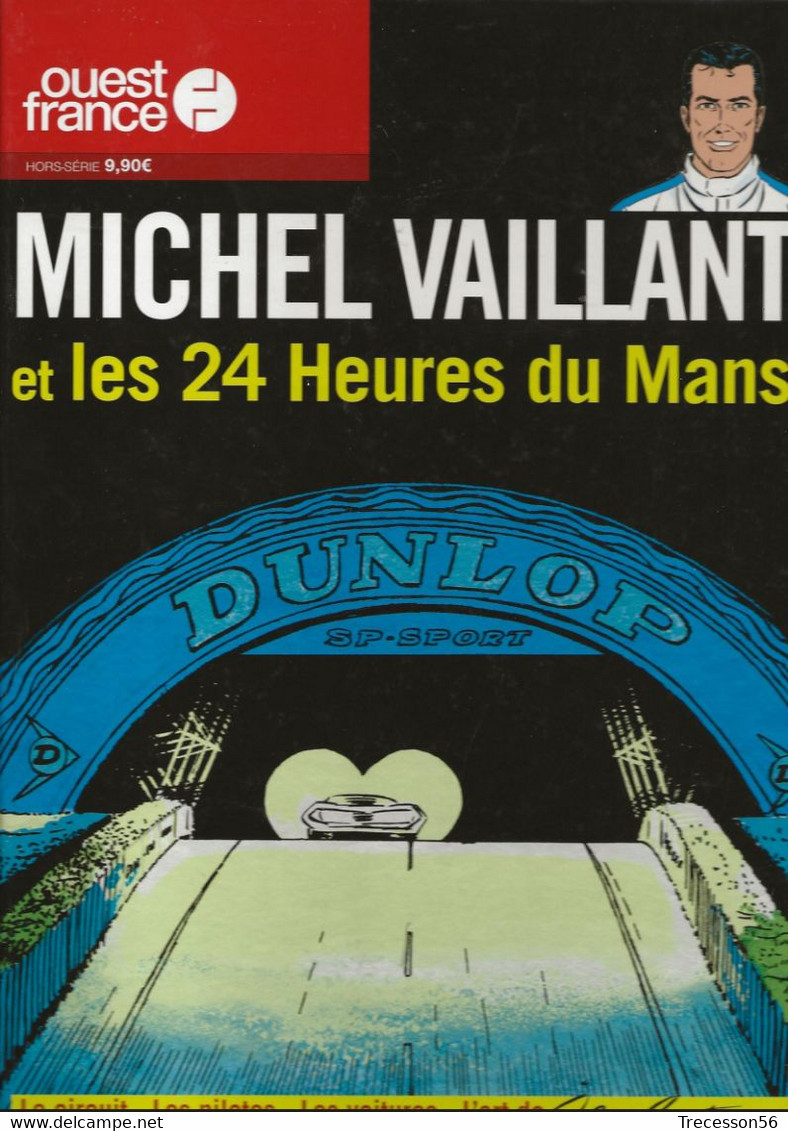 Michel Vaillant Et Les 24 Heures Du Mans - Michel Vaillant